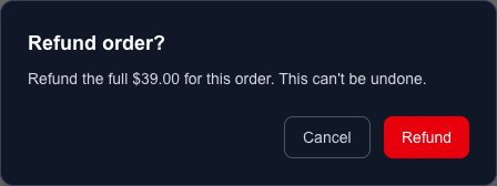 Refund order? Refund the full $39.00 for this order. This can't be undone. Cancel or Refund